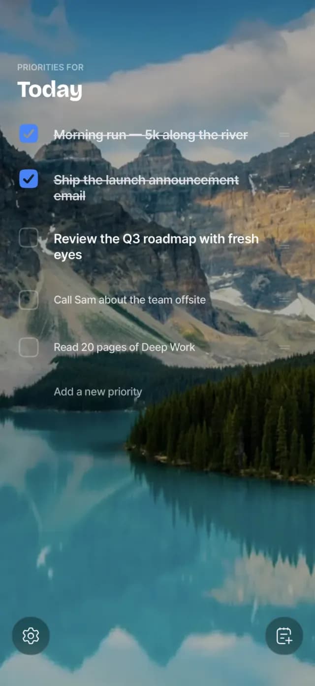 Today: three priorities over a mountain lake